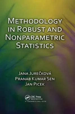 Metodologie v robustní a neparametrické statistice - Methodology in Robust and Nonparametric Statistics