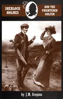 Sherlock Holmes a vyděšený golfista - Sherlock Holmes and the Frightened Golfer