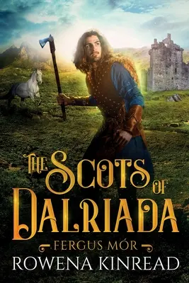 Skotové z Dalriady - The Scots of Dalriada