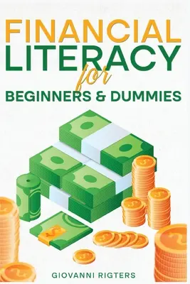 Finanční gramotnost pro začátečníky a hlupáky - Financial Literacy for Beginners & Dummies