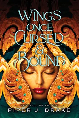 Křídla kdysi prokletá a spoutaná - Wings Once Cursed & Bound