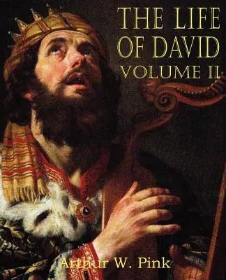 Život Davidův II. díl - The Life of David Volume II