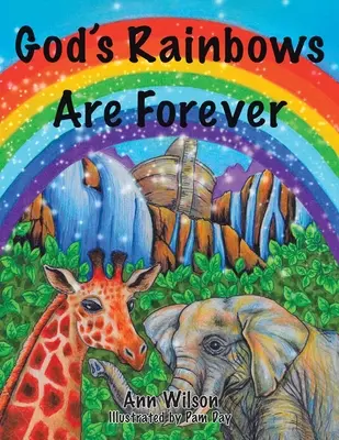 Boží duhy jsou věčné - God's Rainbows Are Forever