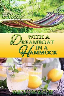S lodí snů v houpací síti - With a Dreamboat in a Hammock
