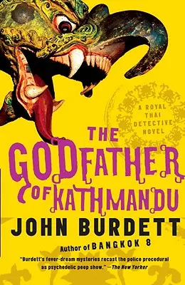 Kmotr z Káthmándú: Královský thajský detektivní román (4) - The Godfather of Kathmandu: A Royal Thai Detective Novel (4)