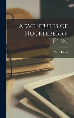 Dobrodružství Huckleberryho Finna - Adventures of Huckleberry Finn