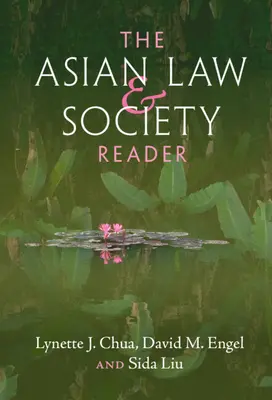Čítanka o asijském právu a společnosti - The Asian Law and Society Reader