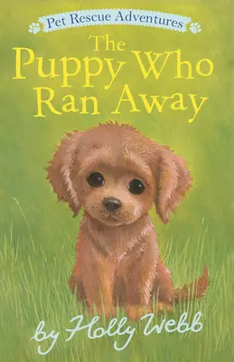 Štěně, které uteklo - The Puppy Who Ran Away