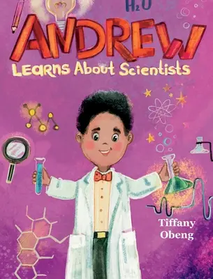Andrew se učí o vědcích: Knížka o kariéře pro děti (Dětská kniha STEM) - Andrew Learns about Scientists: Career Book for Kids (STEM Children's Book)