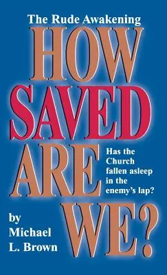 Jak moc jsme spaseni? - How Saved Are We?