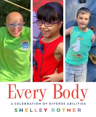 Každé tělo: Oslava rozmanitých schopností - Every Body: A Celebration of Diverse Abilities