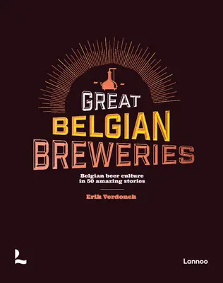 Pivovary belgického piva - Brewers of Belgian Beer