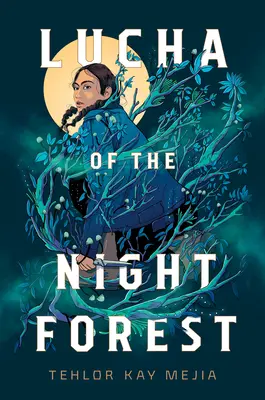 Lucha nočního lesa - Lucha of the Night Forest