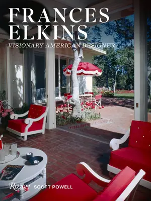 Frances Elkinsová: Americká designérka vizionářka - Frances Elkins: Visionary American Designer