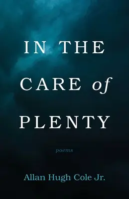 V péči hojnosti - In the Care of Plenty