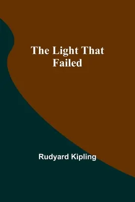 Světlo, které selhalo - The Light That Failed