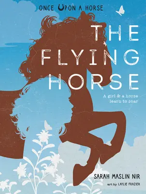 Létající kůň (Byl jednou jeden kůň #1) - The Flying Horse (Once Upon a Horse #1)