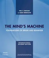 Stroj mysli: Základy mozku a chování (Watson Neil V. (Simon Fraser University)) - Mind's Machine - Foundations of Brain and Behavior (Watson Neil V. (Simon Fraser University))