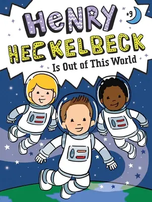 Henry Heckelbeck je jako z jiného světa: 9. díl - Henry Heckelbeck Is Out of This World: Volume 9