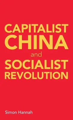 Kapitalistická Čína a socialistická revoluce - Capitalist China and socialist revolution
