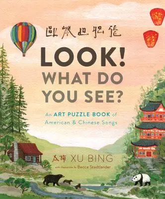 Podívejte se! Co vidíš?: Umělecká skládačka amerických a čínských písniček - Look! What Do You See?: An Art Puzzle Book of American and Chinese Songs
