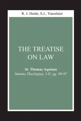 Pojednání o právu: (Summa Theologiae, I-II; Qq. 90-97) - The Treatise on Law: (Summa Theologiae, I-II; Qq. 90-97)