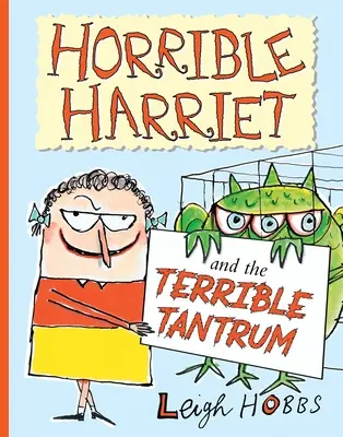 Příšerná Harriet a příšerný záchvat vzteku: Harriet a její hádky: 4. díl (v angličtině) - Horrible Harriet and the Terrible Tantrum: Volume 4