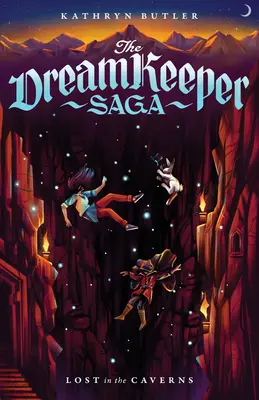Ztraceni v jeskyních (Sága o strážci snů, kniha 3), svazek 3 - Lost in the Caverns (the Dream Keeper Saga Book 3), Volume 3