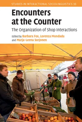 Setkání u pultu: Organizace interakcí v obchodě - Encounters at the Counter: The Organization of Shop Interactions