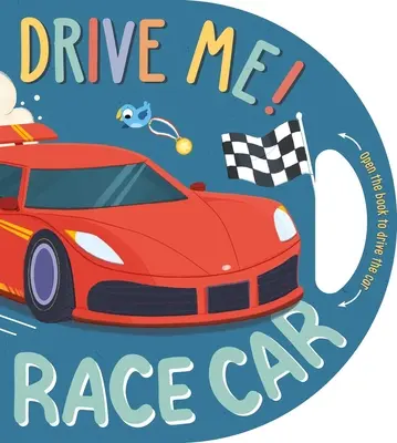 Řiď mě! Závodní auto: Interaktivní knížka o řízení auta - Drive Me! Race Car: Interactive Driving Book