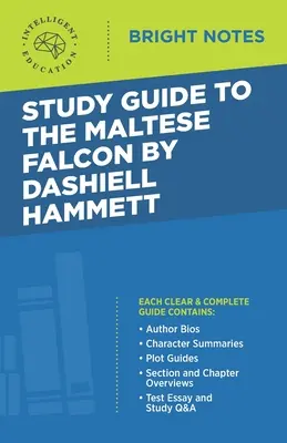 Studijní příručka k Maltézskému sokolu Dashiella Hammetta - Study Guide to The Maltese Falcon by Dashiell Hammett