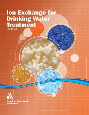 Iontová výměna pro úpravu pitné vody - Ion Exchange for Drinking Water Treatment