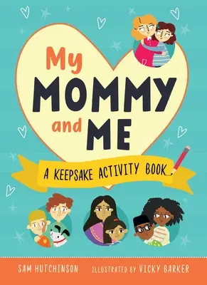 Moje maminka a já: A Keepsake Activity Book - My Mommy and Me: A Keepsake Activity Book