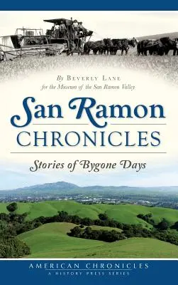 Kroniky San Ramonu: Ramon: příběhy z dávných časů - San Ramon Chronicles: Stories of Bygone Days