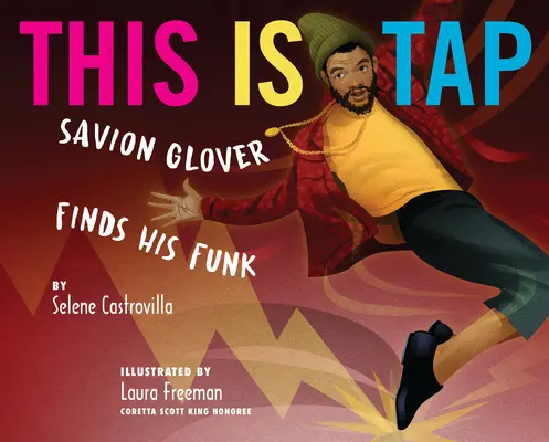 This Is Tap: Savion Glover Finds His Funk (Tohle je step: Savion Glover hledá svůj funk) - This Is Tap: Savion Glover Finds His Funk