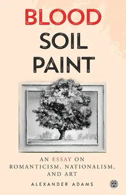 Krev, půda, barva - Imperium Press - Blood, Soil, Paint - Imperium Press