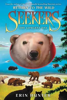 Hledači: Návrat do divočiny #6: Nejdelší den - Seekers: Return to the Wild #6: The Longest Day
