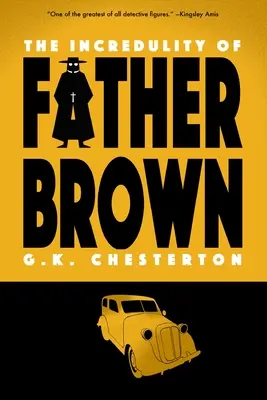 Nevinnost otce Browna (The Incredulity of Father Brown (Warbler Classics)) - The Incredulity of Father Brown (Warbler Classics)