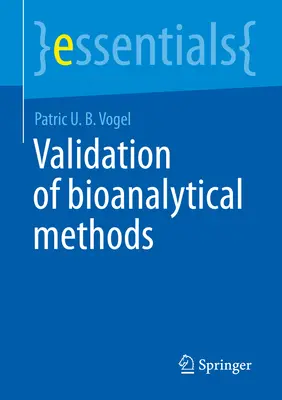Validace bioanalytických metod - Validation of Bioanalytical Methods