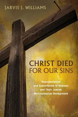 Kristus zemřel za naše hříchy - Christ Died for Our Sins