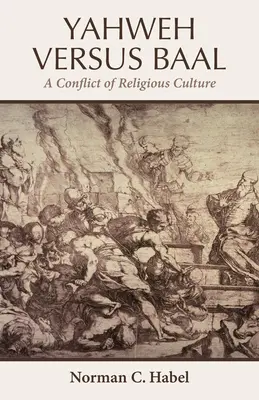Jahve versus Baal - Yahweh Versus Baal