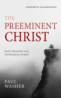 Představený Kristus - The Preeminent Christ