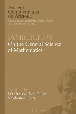 Iamblichus: O obecné vědě o matematice - Iamblichus: On the General Science of Mathematics