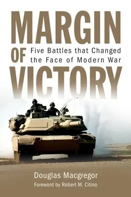 Margin of Victory: Pět bitev, které změnily tvář moderní války - Margin of Victory: Five Battles That Changed the Face of Modern War