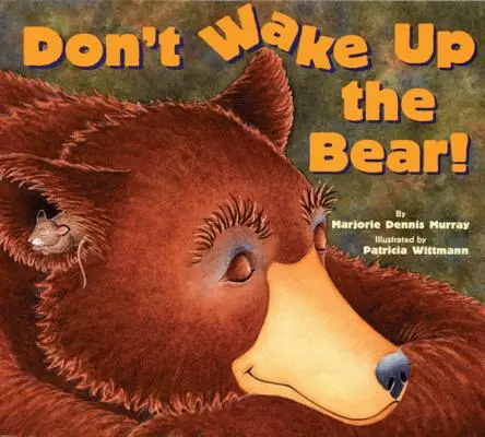 Neprobouzejte medvěda! - Don't Wake Up the Bear!