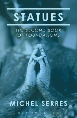 Sochy: Druhá kniha základů - Statues: The Second Book of Foundations