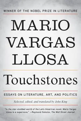 Dotykové kameny: Eseje o literatuře, umění a politice - Touchstones: Essays on Literature, Art, and Politics