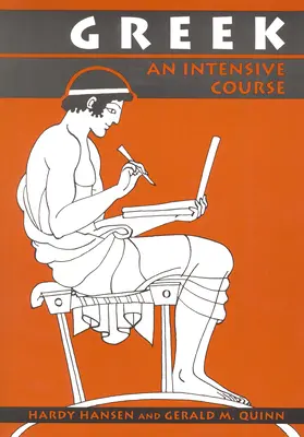 Řecko: Intenzivní kurz, 2. přepracované vydání - Greek: An Intensive Course, 2nd Revised Edition