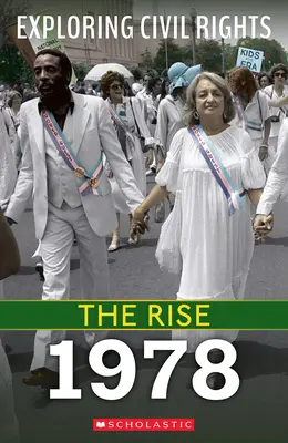 1978 (Zkoumání občanských práv: Vzestup) - 1978 (Exploring Civil Rights: The Rise)