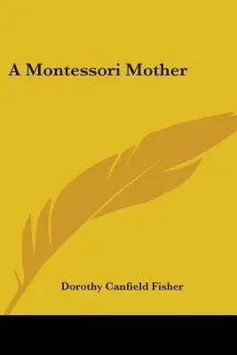 Montessori matka - A Montessori Mother